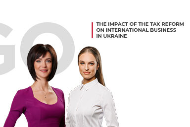 The Impact of the Tax Reform on International Business in Ukraine
