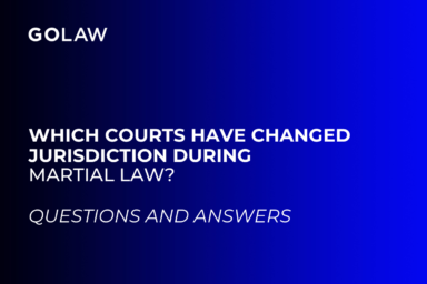 Which courts have changed jurisdiction during martial law?