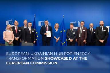 European-Ukrainian Hub for Energy Transformation Showcased at the European Commission