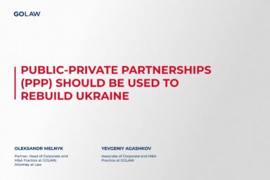 Public-private partnerships (PPP) should be used to rebuild Ukraine