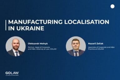 Manufacturing localisation in Ukraine￼