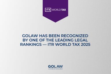 GOLAW has been recognized by one of the leading legal rankings – ITR World Tax 2025