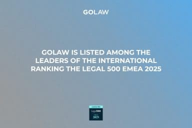 GOLAW is listed among the leaders of the international ranking The Legal 500 EMEA 2025 ￼