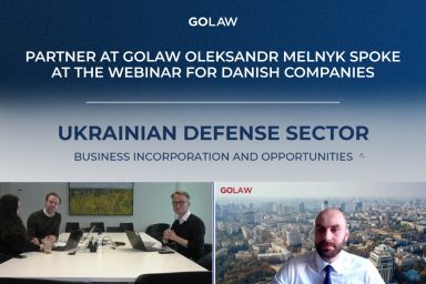 Partner at GOLAW Oleksandr Melnyk Spoke at the Webinar for Danish Companies
