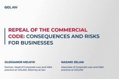 Repeal of the Commercial Code: Consequences and Risks for Businesses￼